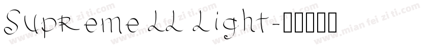 Supreme LL Light字体转换